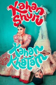 Kahan Shuru Kahan Khatam (2024) Hindi HDTS x264 AAC 1080p 720p 480p Download