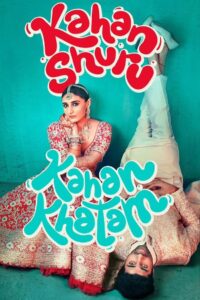 Kahan Shuru Kahan Khatam (2024) Hindi HDTS x264 AAC 1080p 720p 480p Download