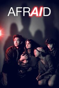 Afraid (2024) Dual Audio [Hindi-English] AMZN WEB-DL H264 AAC 2160p 1080p 720p 480p ESub