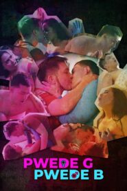 Pwede G Pwede B (2024) Filipino VMAX WEB-DL H264 AAC 1080p 720p 480p Download