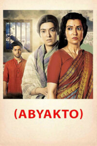 Abyakto (2018) Bengali WEB-DL H264 AAC 1080p 720p 480p ESub