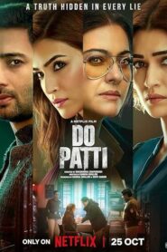 Do Patti (2024) Hindi NetFlix WEB-DL H264 AAC 1080p 720p 480p ESub