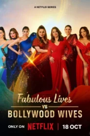 Fabulous Lives of Bollywood Wives (2024) S03 Hindi NetFlix WEB-DL H264 AAC 1080p 720p 480p ESub