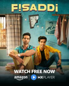 Fisaddi (2024) S01 Hindi AMZN WEB-DL H264 AAC 1080p 720p 480p ESub