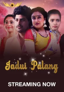 Jadui Palang (2024) S01E01-04 Hindi Wow WEB-DL H264 AAC 1080p 720p 480p Download