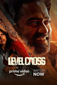 Level Cross (2024) Dual Audio [Hindi-Malayalam] AMZN WEB-DL H264 AAC 1080p 720p 480p ESub