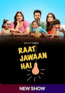 Raat Jawaan Hai (2024) S01 Dual Audio [Bengali-Hindi] SonyLiv WEB-DL H264 AAC 2160p 1080p 720p 480p ESub