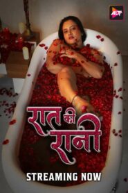 Raat Ki Raani (2024) S01E01-02 Hindi Alt Hot Web Series WEB-DL H264 AAC 1080p 720p 480p Download