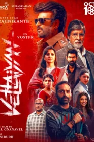 Vettaiyan (2024) Dual Audio [Hindi Cleaned-Tamil] HDRip x264 AAC 1080p 720p 480p Download