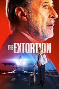 The Extortion (2021) Dual Audio [Hindi-Spanish] WEB-DL H264 AAC 1080p 720p 480p ESub