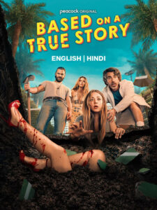 Based On A True Story (2024) S02 Dual Audio [Hindi-English] JC WEB-DL H264 AAC 2160p 1080p 720p 480p ESub