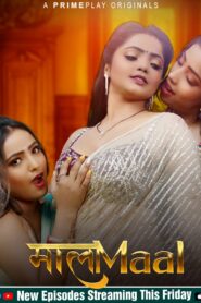 MaalaMaal (2023) S01 Hindi PrimePlay WEB-DL H264 AAC 1080p 720p 480p ESub