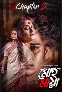 Mohomaya (2021) S02 Bengali Hoichoi WEB-DL H264 AAC 1080p 720p 480p ESub