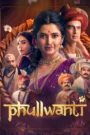 Phullwanti (2024) Marathi AMZN WEB-DL H264 AAC 1080p 720p 480p ESub