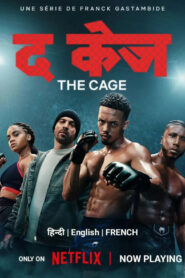 The Cage (2024) S01 Dual Audio [Hindi-English] NetFlix WEB-DL H264 AAC 1080p 720p 480p ESub