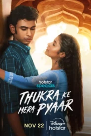 Thukra Ke Mera Pyaar (2024) S01 Hindi HS WEB-DL H264 AAC 2160p 1080p 720p 480p ESub