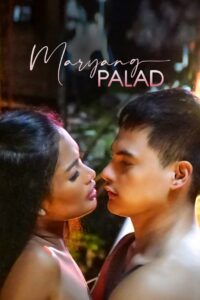 Maryang Palad (2024) Filipino VMAX WEB-DL H264 AAC 1080p 720p 480p Download