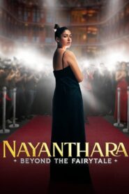 Nayanthara Beyond the Fairy Tale (2024) Dual Audio [Hindi-Tamil] NetFlix WEB-DL H264 AAC 1080p 720p 480p ESub