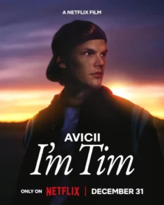 Avicii I’m Tim (2024) Dual Audio [Hindi-English] NetFlix WEB-DL H264 AAC 1080p 720p 480p ESub