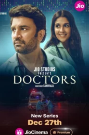 Doctors (2024) S01 Hindi JC WEB-DL H264 AAC 2160p 1080p 720p 480p ESub