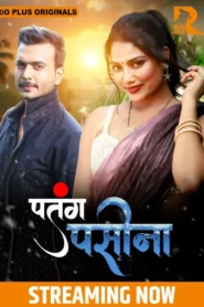 Patang Paseena (2024) S01E01-03 Hindi Rioplus WEB-DL H264 AAC 1080p 720p 480p Download