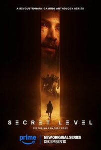 Secret Level Part 1 (2024) S01 Dual Audio [Hindi-English] AMZN WEB-DL H264 AAC 1080p 720p 480p ESub