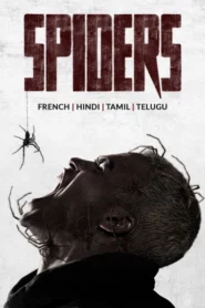 Spiders (2024) Dual Audio [Hindi-French] AMZN WEB-DL H264 AAC 1080p 720p 480p ESub