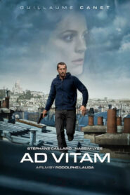 Ad Vitam (2025) Dual Audio [Hindi-English] NetFlix WEB-DL H264 AAC 2160p 1080p 720p 480p ESub