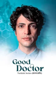 Good Doctor (2025) S01E01-09 Bengali Dubbed ORG DP WEB-DL H264 AAC 1080p 720p 480p Download