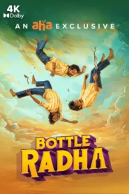 Bottle Radha (2025) Tamil Aha WEB-DL H264 AAC 1080p 720p 480p ESub