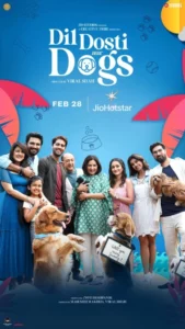 Dil Dosti Aur Dogs (2025) Hindi HS WEB-DL H264 AAC 1080p 720p 480p ESub