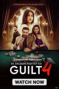 Ek Anjaan Rishtey Ka Guilt (2025) S04 Hindi SM WEB-DL H264 AAC 1080p 720p 480p Download