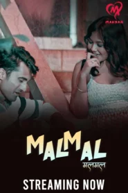 Malmal (2025) S01E01-04 Hindi Makhan WEB-DL H264 AAC 1080p 720p 480p Download