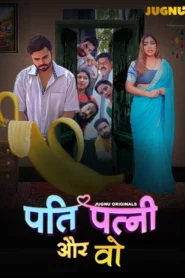 Pati Patni Aur Who (2025) S01E01-03 Hindi Jugnu WEB-DL H264 AAC 1080p 720p 480p Download