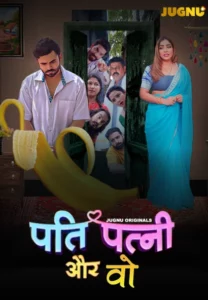 Pati Patni Aur Who (2025) S01E01-03 Hindi Jugnu WEB-DL H264 AAC 1080p 720p 480p Download