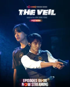 The Veil (2024) S01E34-36 Bengali Dubbed ORG Chorki WEB-DL H264 AAC 1080p 720p 480p Download