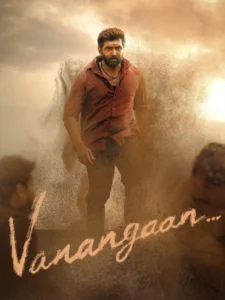 Vanangaan (2025) Tamil AMZN WEB-DL H264 AAC 1080p 720p 480p ESub