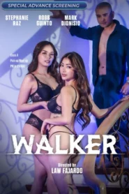 Walker (2025) Tagalong Vivamax WEB-DL H264 AAC 1080p 720p 480p Download