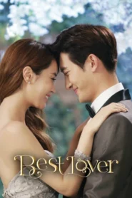 Best Lover (2025) S01 Dual Audio [Hindi-Chinese] AMZN WEB-DL H264 AAC 1080p 720p 480p ESub