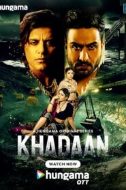 Khadaan (2025) S01 Hindi HGM WEB-DL H264 AAC 1080p 720p 480p ESub