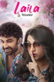 Laila (2025) Telugu WEB-DL H264 AAC 1080p 720p 480p ESub